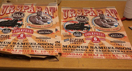 Jepp, jepp, jepp. Invigningsaffischerna till den 6 maj. Missa inte det!!